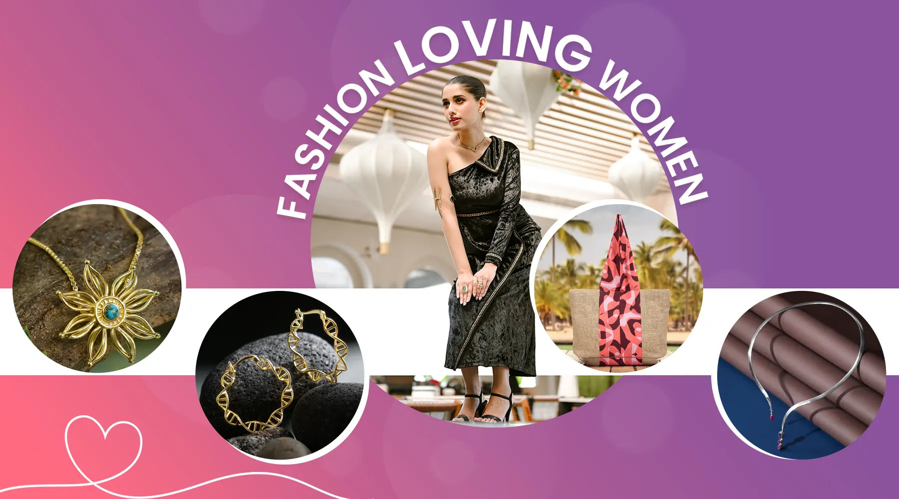 The Best Gifts for Fashion-Loving Women in India (That She'll Actually Use)